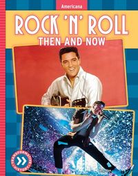 Produktbild: Rock 'n' Roll: Then and Now