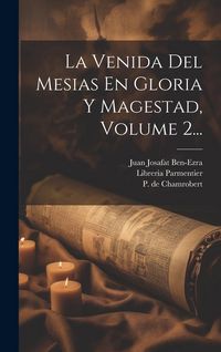 Produktbild: La Venida Del Mesias En Gloria Y Magestad, Volume 2...