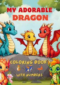 Produktbild: My adorable dragon coloring book with numbers