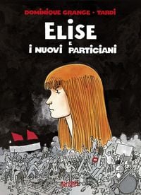 Produktbild: Elise e i nuovi partigiani