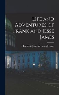 Produktbild: Life and Adventures of Frank and Jesse James
