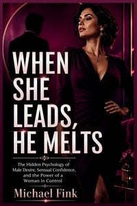Produktbild: When She Leads, He Melts