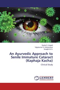 Produktbild: An Ayurvedic Approach to Senile Immature Cataract (Kaphaja Kacha)