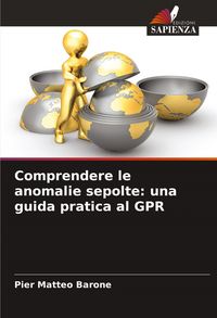 Produktbild: Comprendere le anomalie sepolte: una guida pratica al GPR