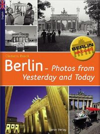 Produktbild: Berlin - Photos from Yesterday and Today (Verkaufseinheit)