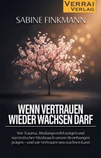 Produktbild: Wenn Vertrauen wieder wachsen darf