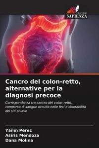Produktbild: Cancro del colon-retto, alternative per la diagnosi precoce