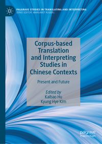 Produktbild: Corpus-based Translation and Interpreting Studies in Chinese Contexts