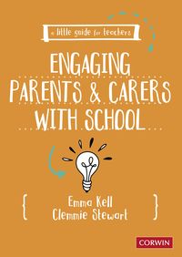 Produktbild: A Little Guide for Teachers: Engaging Parents and Carers with School