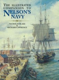 Produktbild: Blake, N: The Illustrated Companion of Nelson's Navy