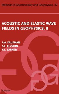 Produktbild: Acoustic and Elastic Wave Fields in Geophysics, Part II