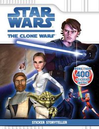 Produktbild: Star Wars the Clone Wars Sticker Storyteller [With More Than 400 Stickers]
