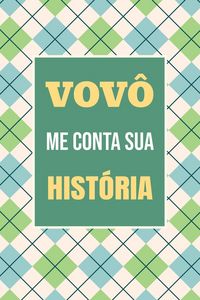Produktbild: Vovô, me conta sua história