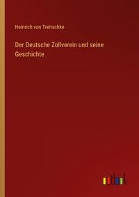 Produktbild: Der Deutsche Zollverein und seine Geschichte