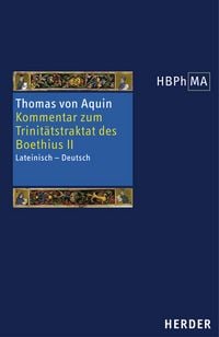 Produktbild: Expositio super librum Boethii De trinitate II. Kommentar zum Trinit&auml;tstraktat des Boethius II