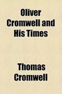 Produktbild: Oliver Cromwell and His Times