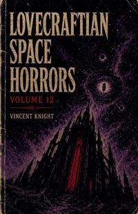 Produktbild: Lovecraftian Space Horrors Volume 12