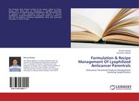 Produktbild: Formulation & Recipe Management Of Lyophilized Anticancer Parentrals