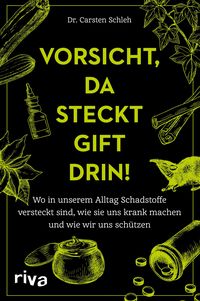 Produktbild: Vorsicht, da steckt Gift drin!