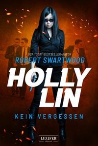 Produktbild: KEIN VERGESSEN (Holly Lin 3)