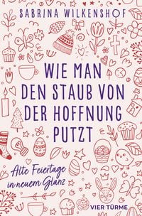 Produktbild: Wie man den Staub von der Hoffnung putzt