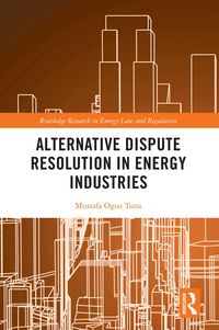 Produktbild: Alternative Dispute Resolution in Energy Industries