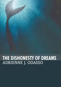 Produktbild: The Dishonesty of Dreams