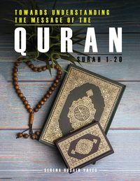 Produktbild: Towards Understanding The Message of the Quran