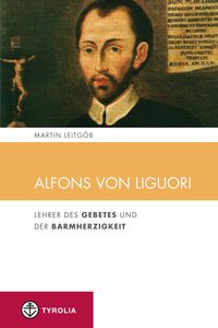 Bild vom Artikel Alfons von Liguori vom Autor Martin Leitgöb
