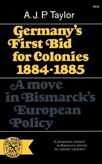 Produktbild: Germany's First Bid for Colonies, 1884-1885