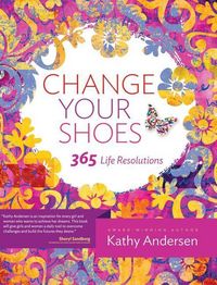 Produktbild: Change Your Shoes 365 Life Resolutions