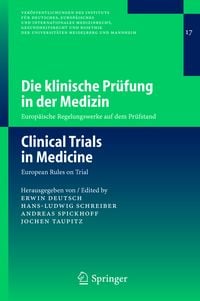 Produktbild: Die klinische Pr&uuml;fung in der Medizin / Clinical Trials in Medicine