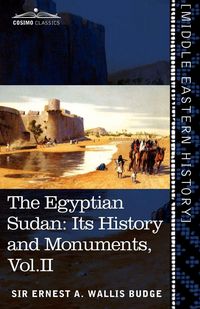 Produktbild: The Egyptian Sudan (in Two Volumes), Vol.II