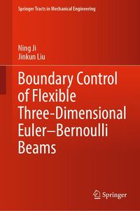 Produktbild: Boundary Control of Flexible Three-Dimensional Euler-Bernoulli Beams