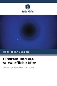 Produktbild: Einstein und die verwerfliche Idee
