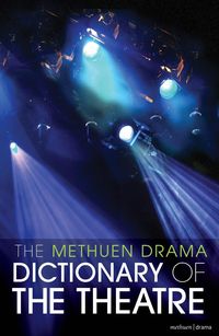 Produktbild: The Methuen Drama Dictionary of the Theatre
