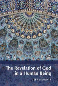Produktbild: The Revelation of God in a Human Being