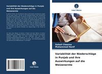 Produktbild: Variabilit&auml;t der Niederschl&auml;ge in Punjab und ihre Auswirkungen auf die Weizenernte