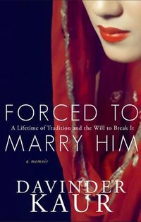 Bild vom Artikel Forced to Marry Him vom Autor Davinder Kaur