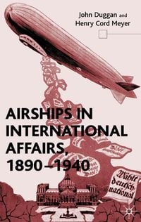 Produktbild: Airships in International Affairs 1890 - 1940