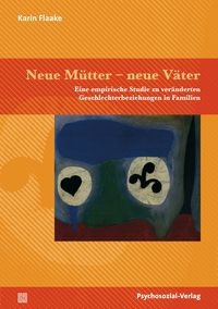 Produktbild: Neue M&uuml;tter &ndash; neue V&auml;ter