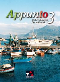 Produktbild: Appunto. Unterrichtswerk f&uuml;r Italienisch als 3. Fremdsprache / Appunto 3