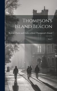 Produktbild: Thompson's Island Beacon: Vol. 7