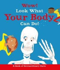Produktbild: Wow! Look What Your Body Can Do!
