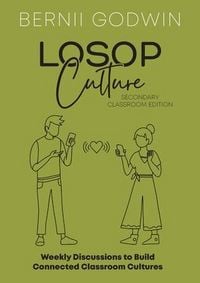 Produktbild: Loving our Students on Purpose (LoSoP) Culture Secondary Classroom Edition