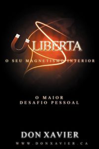 Produktbild: Liberta o Seu Magnetismo Interior