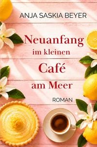 Produktbild: Neuanfang im kleinen Caf&eacute; am Meer