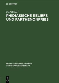 Produktbild: Phidiasische Reliefs und Parthenonfries