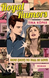 Produktbild: Royal Rumors: How (Not) to Fall in Love