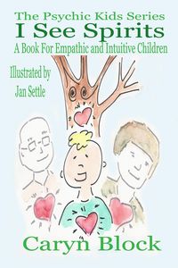 Produktbild: I See Spirits (The Psychic Kid Series, #2)